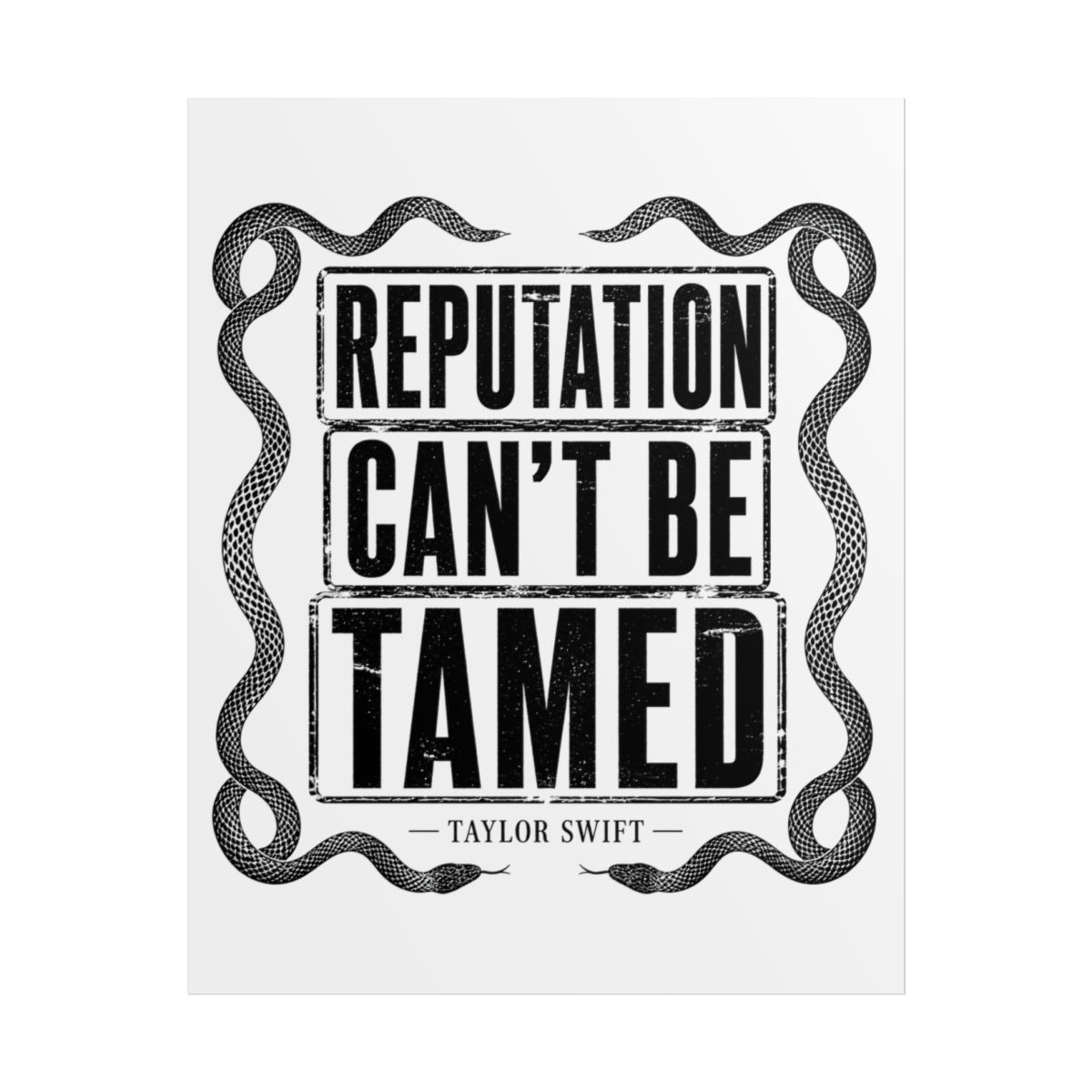 Taylor Swift "Reputation Can" Poster